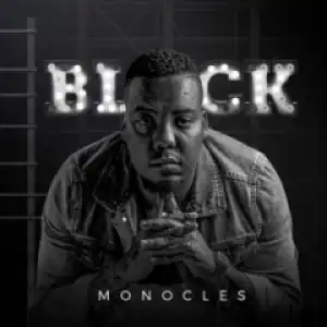 Monocles - Power Up Ft. VidaSoul & Ketso SA